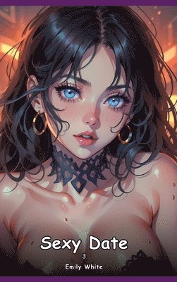 Sexy Date. 3 1
