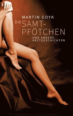 Die Samtpftchen und andere Arztgeschichten 1