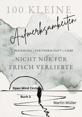 bokomslag 100 kleine Aufmerksamkeiten: Nicht nur für frisch Verliebte