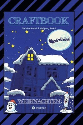 bokomslag Craftbook - 100 Ausmalmotive - Lustige Geschichten - Weihnachtsmann Bastelanleitung - Spannende Rätsel & Aufgaben: Weihnachten