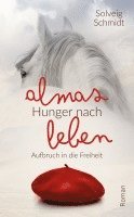 bokomslag Almas Hunger nach Leben
