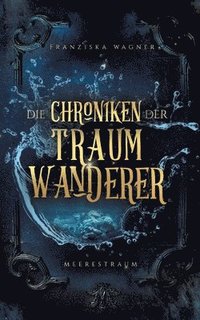 bokomslag Chroniken der Traumwanderer
