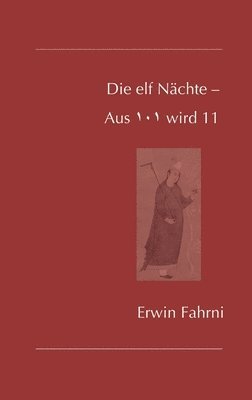 bokomslag elf Nächte - Aus 101 wird 11