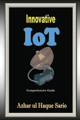 bokomslag Innovative IoT