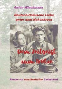 bokomslag Dem Zeitgeist zum Trotze