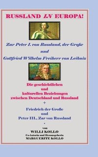 bokomslag Russland IN Europa: Die geschichtlichen und kulturellen Beziehungen zwischen Deutschland und Russland