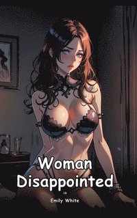 bokomslag Woman Disappointed. 16