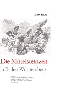 Die Mittelsteinzeit in Baden-Württemberg 1