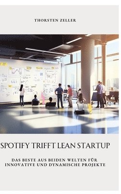 bokomslag Spotify trifft Lean Startup