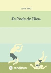 bokomslag Le Code de Dieu