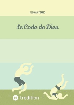 bokomslag Le Code de Dieu