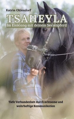 Tsaheyla - Im Einklang mit deinem Seelenpferd