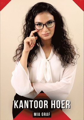 Kantoor Hoer: Verhalen over expliciete seks voor volwassenen 1