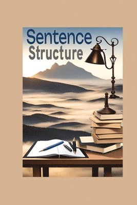 Sentence Structure 1