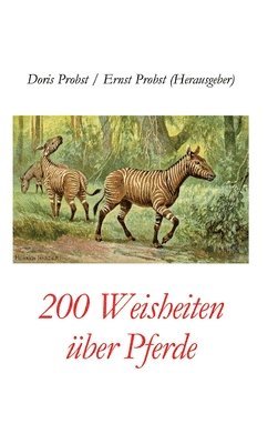 bokomslag 200 Weisheiten über Pferde