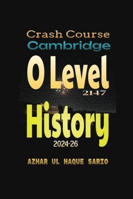 bokomslag Crash Course Cambridge O Level 2147 History 2024-26