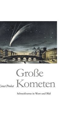 Ernst Probst - Große Kometen, Inbunden