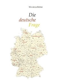 bokomslag Die deutsche Frage