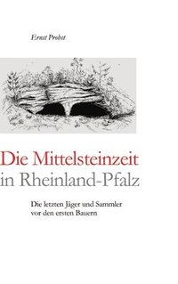 bokomslag Die Mittelsteinzeit in Rheinland-Pfalz