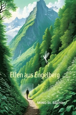 Elfen aus Engelberg: Gedichte 1