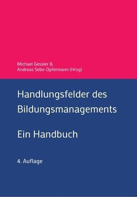 Handlungsfelder des Bildungsmanagements