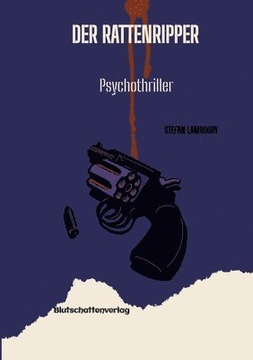 bokomslag Der Rattenripper: Psychothriller