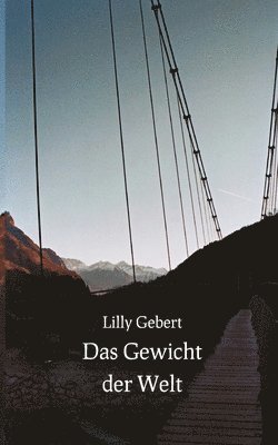 Lilly Gebert - Gewicht der Welt, Häftad