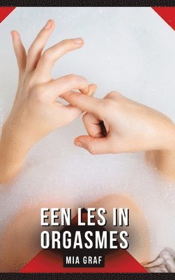 bokomslag Een les in orgasmes