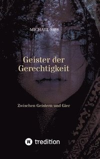 bokomslag Geister der Gerechtigkeit
