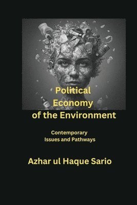 bokomslag Political Economy of the Environment