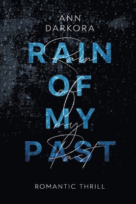 bokomslag Rain of my Past