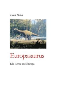 bokomslag Europasaurus: Die Echse aus Europa