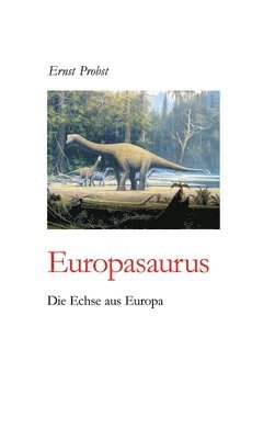 bokomslag Europasaurus: Die Echse aus Europa