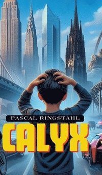 bokomslag Calyx