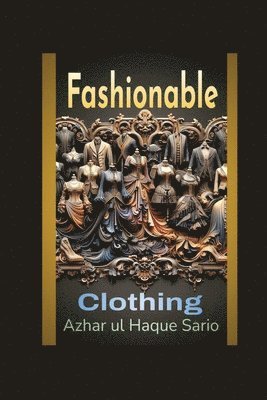 Fashionable Clothing 1