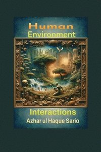 bokomslag Human Environment Interactions