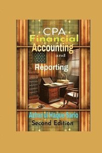 bokomslag CPA Financial Accounting and Reporting: Second Edition