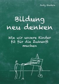 bokomslag Bildung neu denken