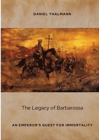 bokomslag The Legacy of Barbarossa