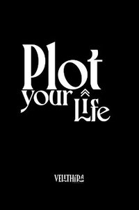 bokomslag Plot your life