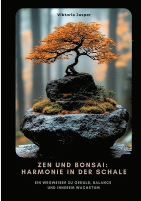 bokomslag Zen und Bonsai