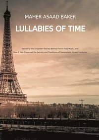 bokomslag Lullabies of Time