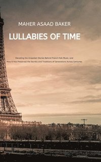 bokomslag Lullabies of Time