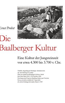 bokomslag Die Baalberger Kultur: Eine Kultur der Jungsteinzeit vor etwa 4.300 bis 3.700 v. Chr