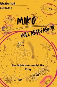 bokomslag Miko - Voll Abgefahr'n