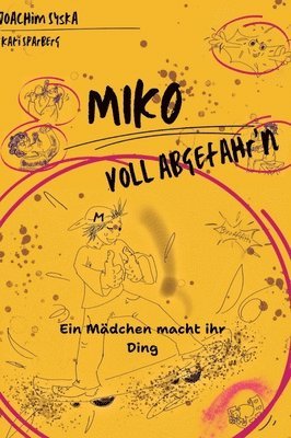 bokomslag Miko - Voll Abgefahr'n