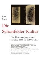 Die Schönfelder Kultur:Eine Kultur der Jungsteinzeit vor etwa 2.800 bis 2.200 v. Chr. 1