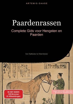 Paardenrassen: Complete Gids voor Hengsten en Paarden: Van Kaltblüter tot Warmblüter 1