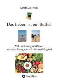bokomslag Leben ist ein Buffet