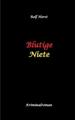 Blutige Niete 1